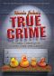 [Uncle John's Facts and Trivia 01] • Uncle John's True Crime · A Classic Collection of Crooks, Cops, and Capers